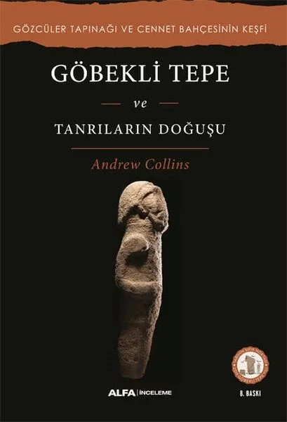 Göbekli Tepe ve Tanrıların Doğuşu Fiyatı, Yorumları ve Özellikleri