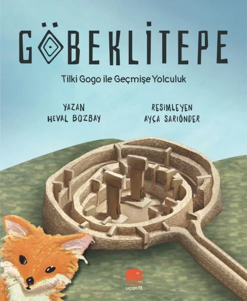 Göbeklitepe - Tilki Gogo ile Geçmişe Yolculuk Fiyatı, Yorumları ve Özellikleri