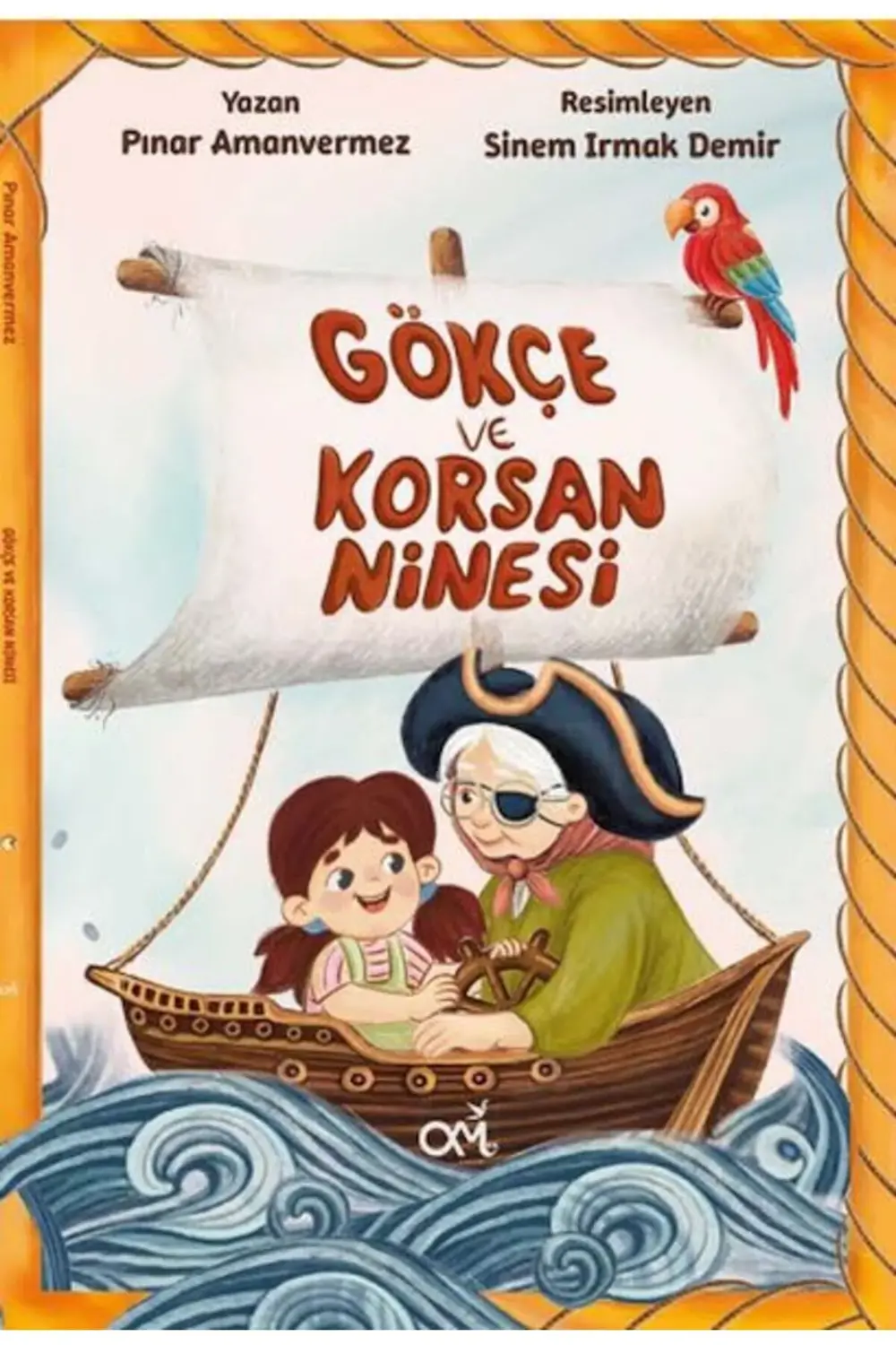 Gökçe ve Korsan Ninesi