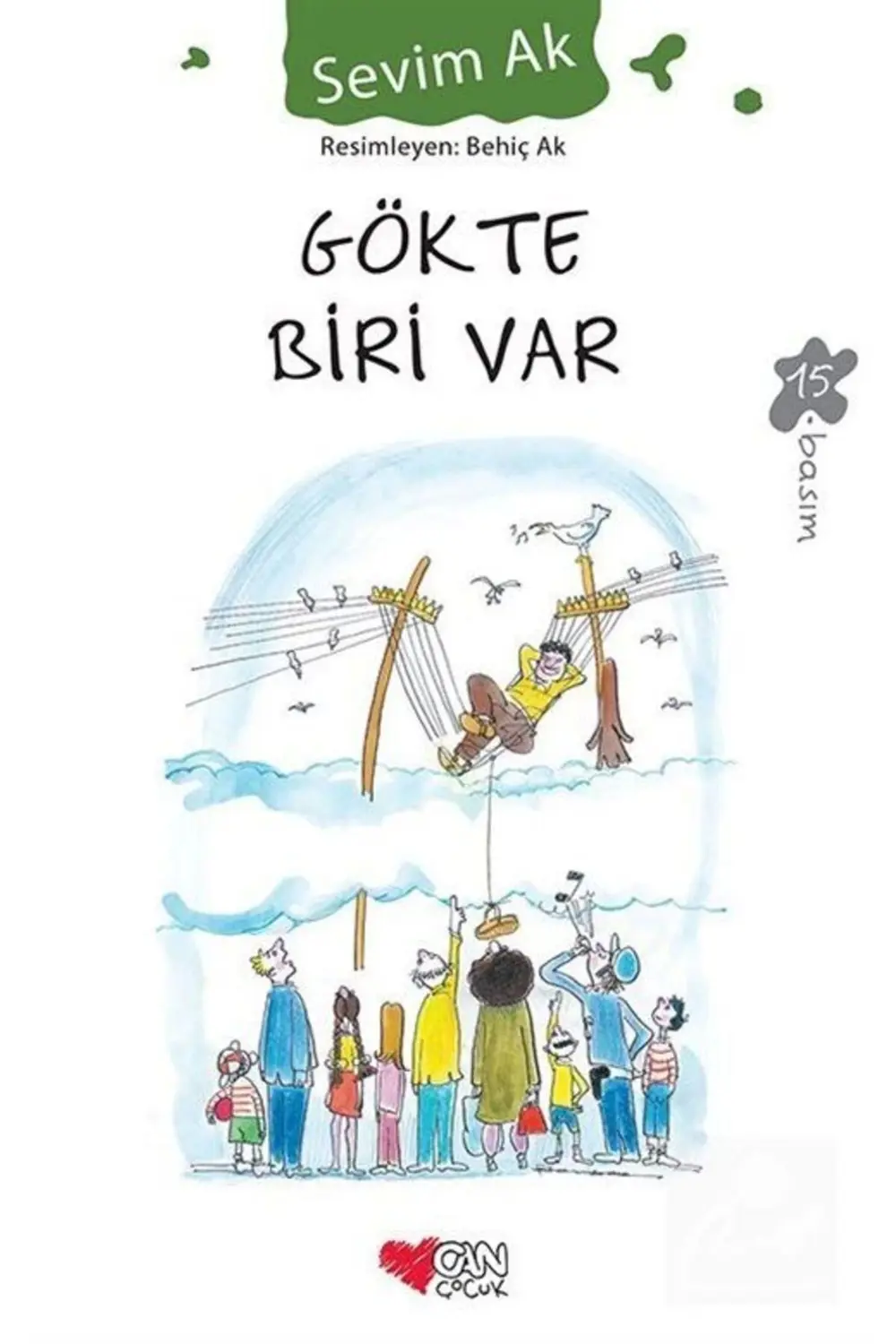 Gökte Biri Var Gökte Biri Var