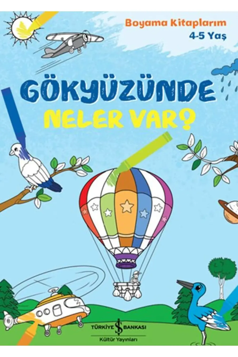 Gökyüzünde Neler Var Boyama Larım 45 Yaş