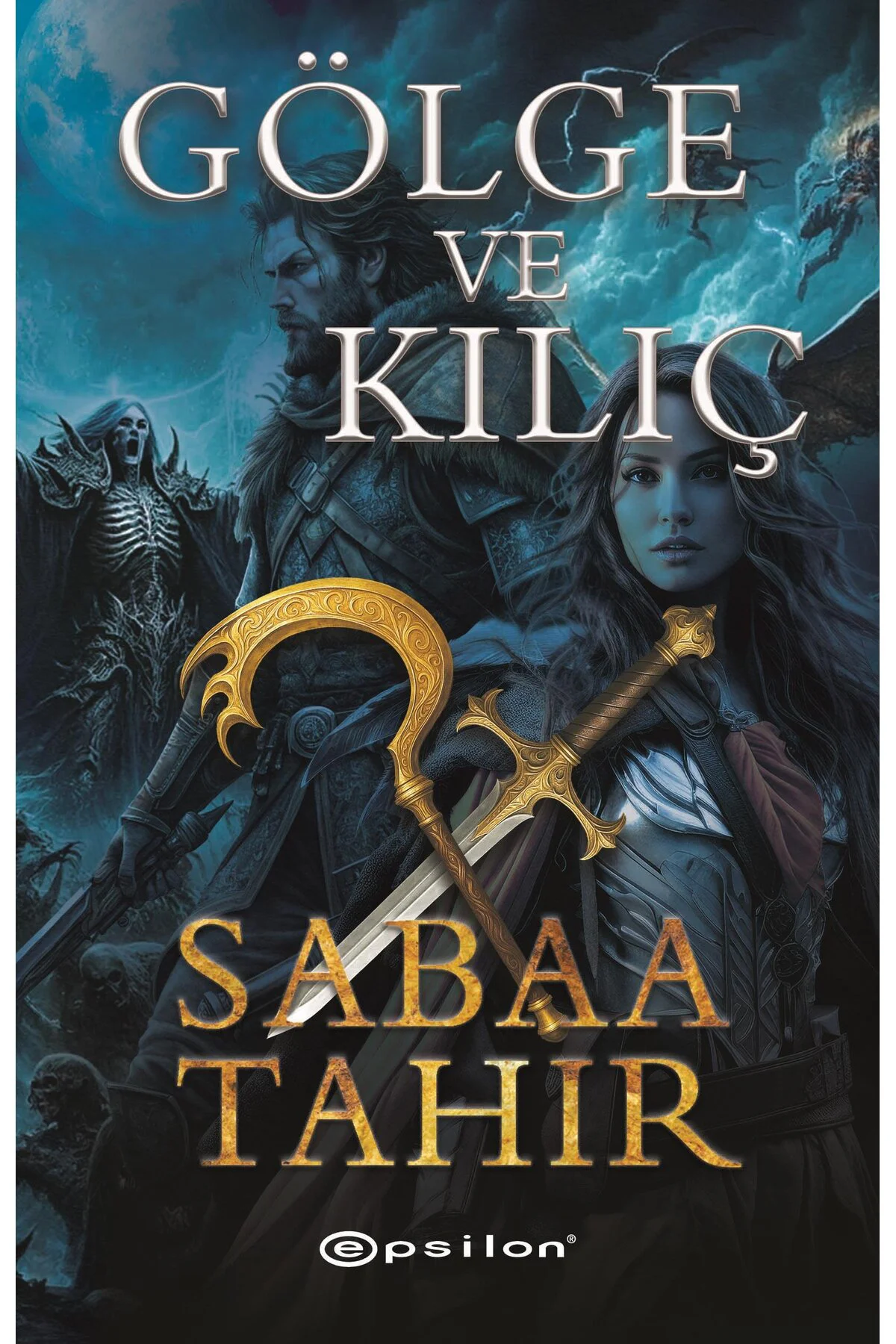 Gölge ve Kılıç Gölge ve Kılıç