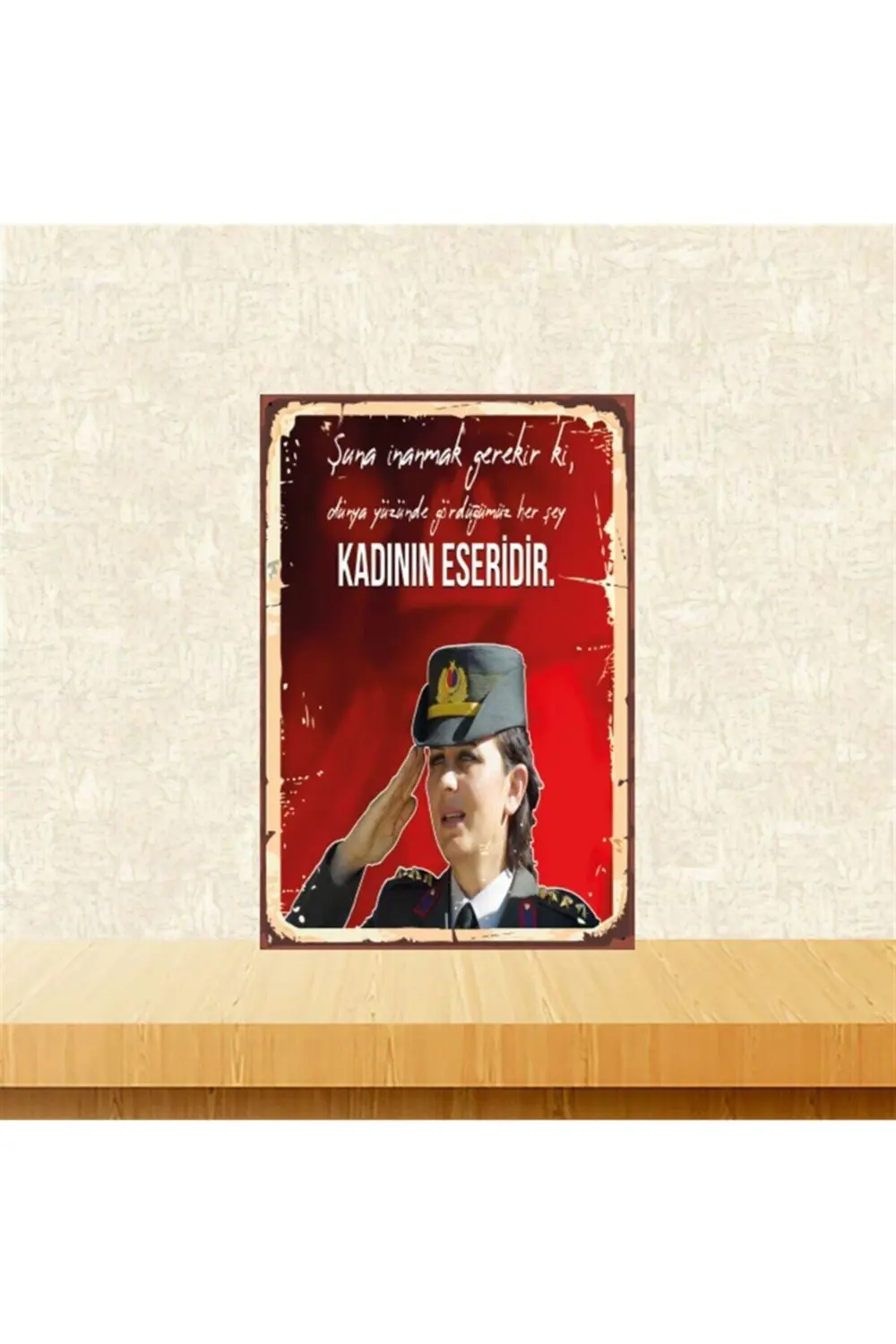 Gördüğümüz Herşey Kadının Eseridir 20-30 Cm Retro Ahşap Tablo Tkf