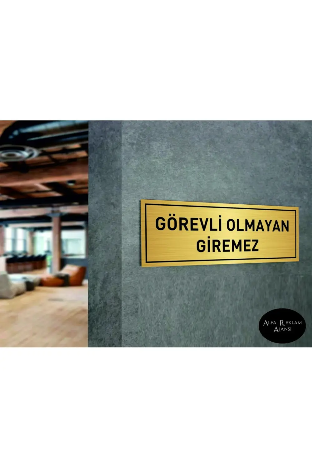 GÖREVLİ OLMAYAN GİREMEZ YAZISI GOLD METAL LEVHA