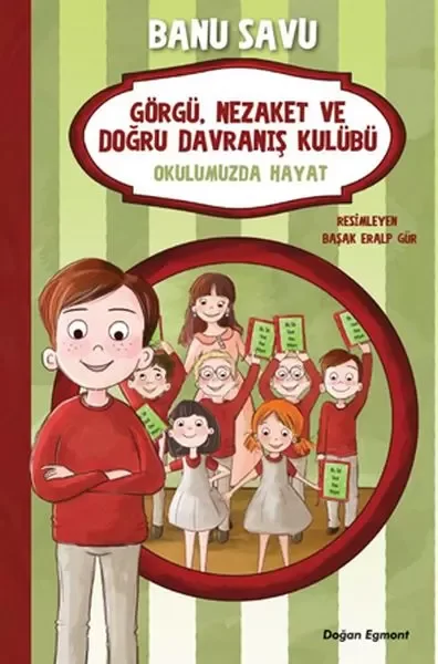 Görgü Nezaket ve Doğru Davranış Kulübü - Okulumuzda Hayat 1 Fiyatı, Yorumları ve Özellikleri