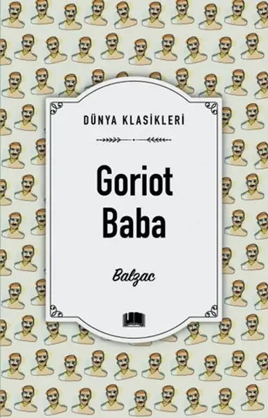 Goriot Baba Fiyatı, Yorumları ve Özellikleri