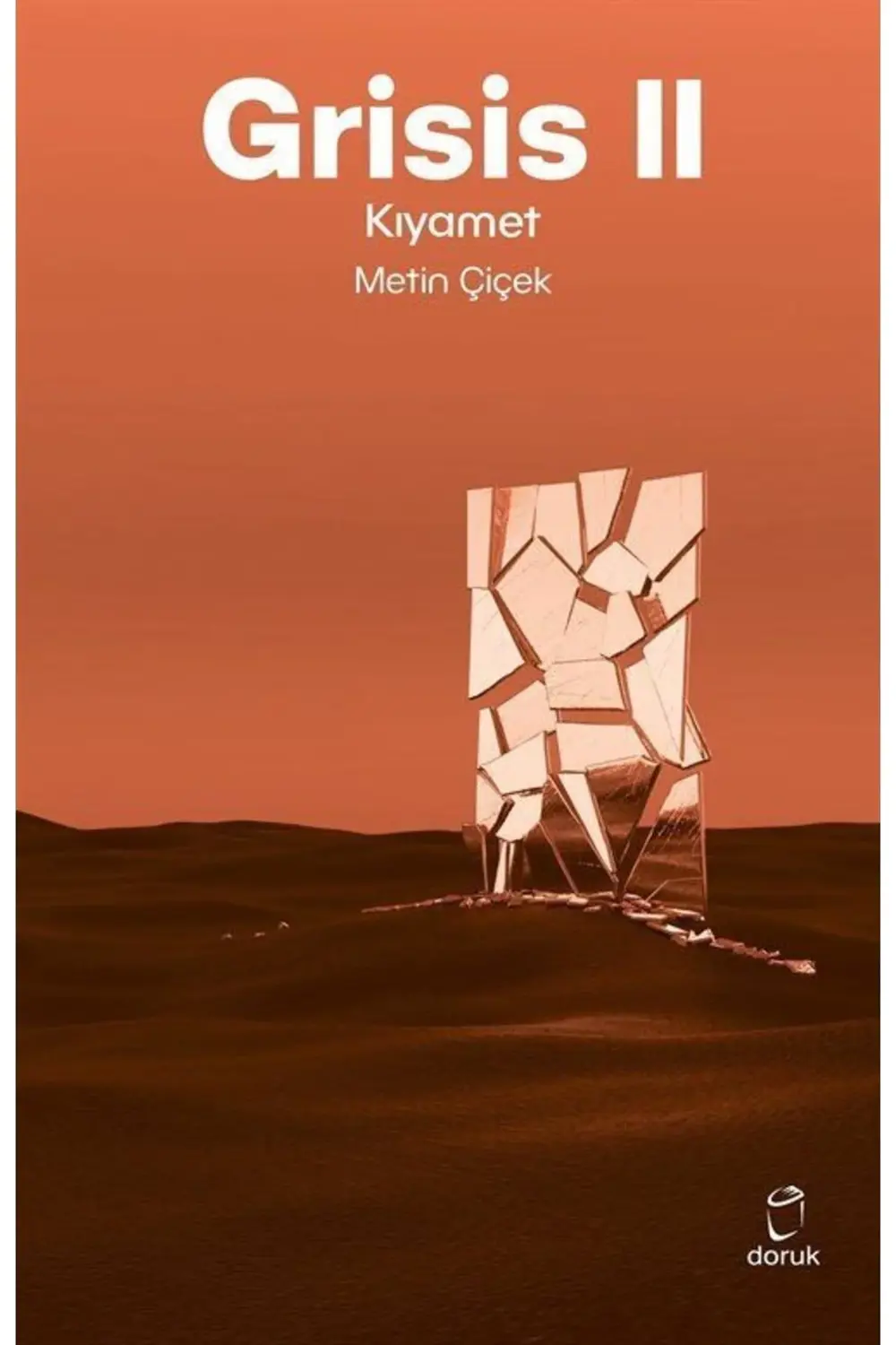 Grisis 2 - Kıyamet / Metin Çiçek / Doruk Yayınları / 978975553911