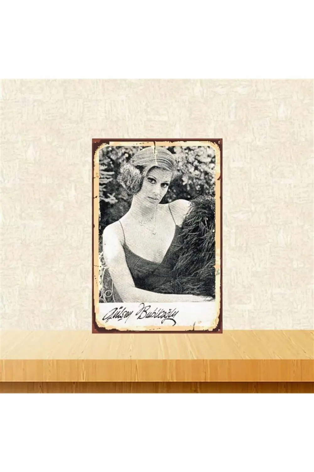 Gülşen Bubikoğlu 20-30 cm Retro Ahşap Poster Tkfx3764