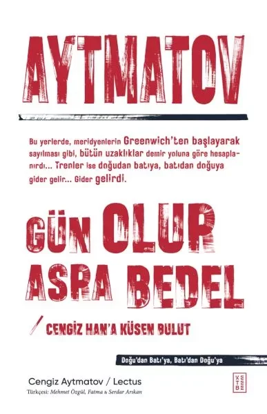 Gün Olur Asra Bedel &amp; Cengiz Han’a Küsen Bulut