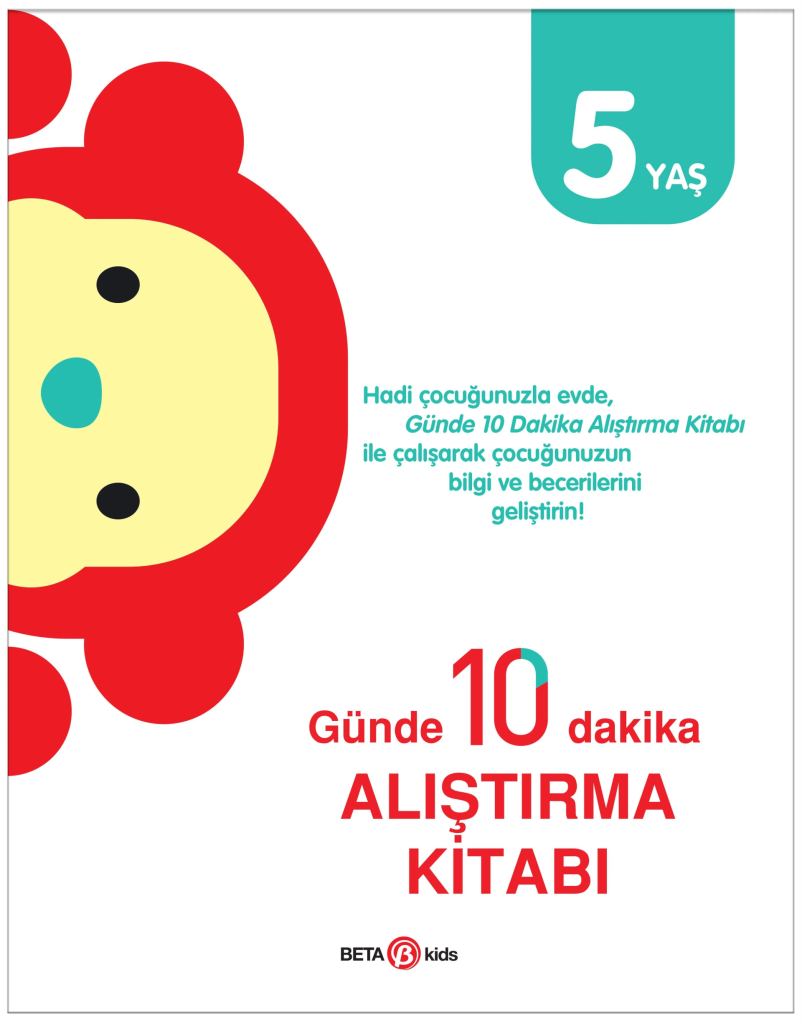 Günde 10 Dakika Alıştırma Kitabı 5 Yaş Günde 10 Dakika Alıştırma Kitabı 5 Yaş