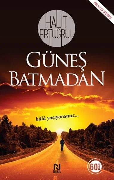 Güneş Batmadan Fiyatı, Yorumları ve Özellikleri