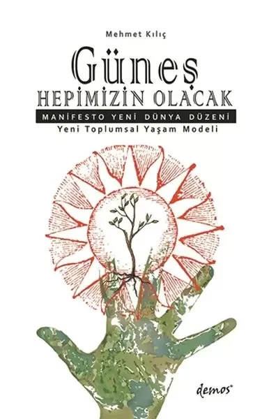 Güneş Hepimizin Olacak Fiyatı, Yorumları ve Özellikleri