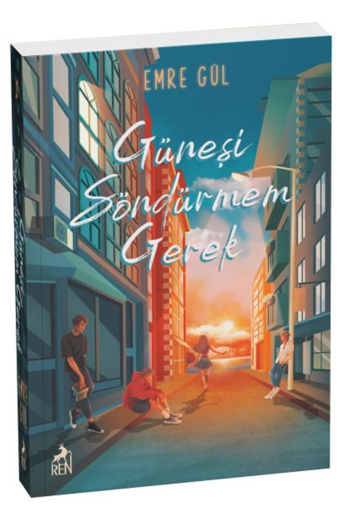 Ren Güneşi Söndürmem Gerek