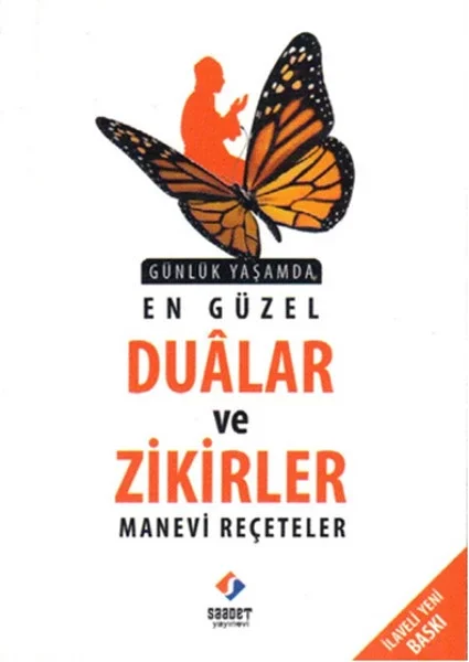 Günlük Yaşamda En Güzel Dualar ve Zikirler - Manevi Reçeteler Fiyatı, Yorumları ve Özellikleri