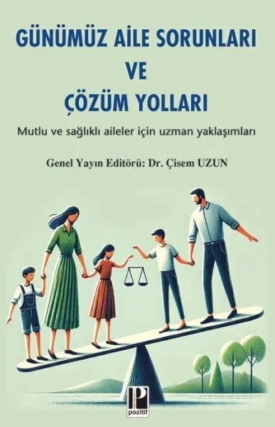 Günümüz Aile Sorunları Ve Çözüm Yolları Fiyatı, Yorumları ve Özellikleri
