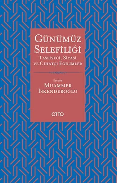 Günümüz Selefiliği Fiyatı, Yorumları ve Özellikleri