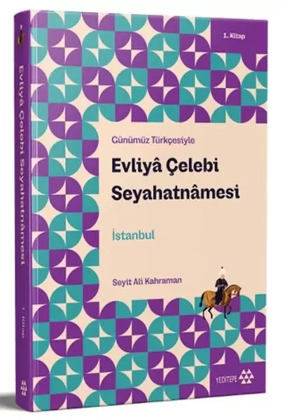 Günümüz Türkçesiyle: Evliya Çelebi Seyahatnamesi 1. Kitap Fiyatı, Yorumları ve Özellikleri