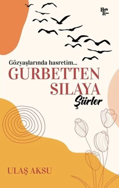 Gurbetten Sılaya Şiirler Fiyatı, Yorumları ve Özellikleri