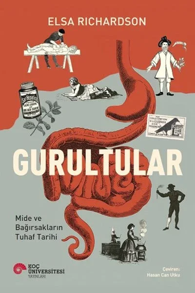 Gurultular Mide ve Bağırsakların Tuhaf Tarihi Fiyatı, Yorumları ve Özellikleri
