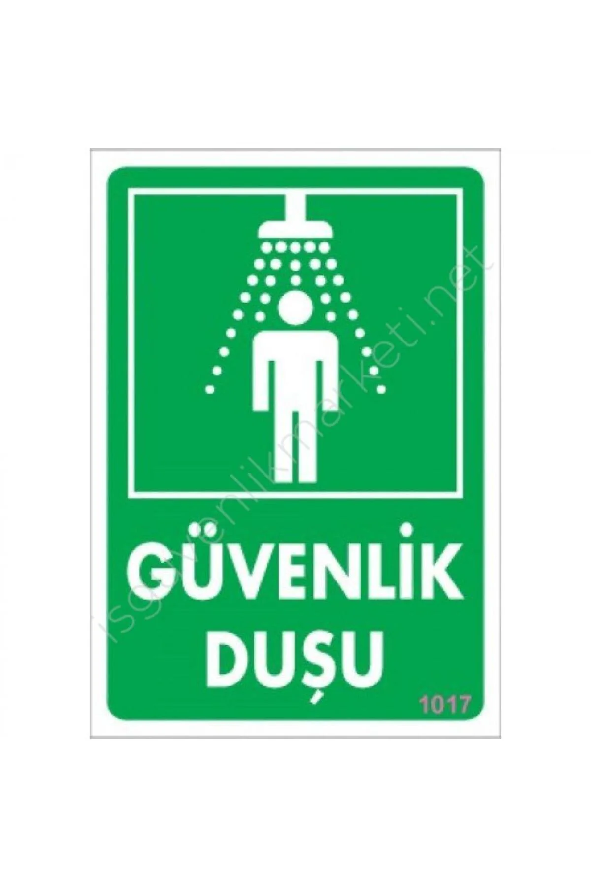 Güvenlik Duşu Uyarı Levhası 17,5x25 KOD:1017