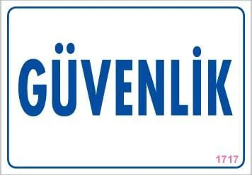 Güvenlik Uyarı Levhası 17,5x25 KOD:1717 Fiyatı, Yorumları ve Özellikleri
