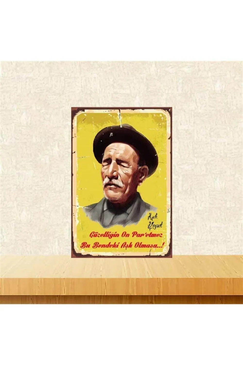 Güzelliğin On Para Etmez Aşık Veysel Retro Ahşap Poster