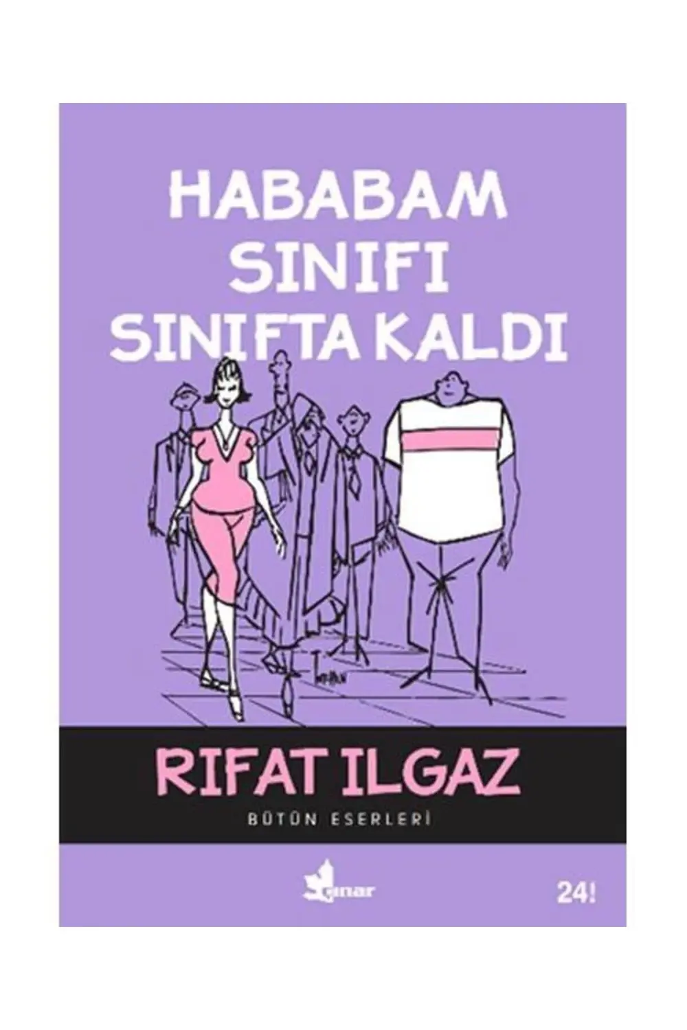 Hababam Sınıfı Sınıfta Kaldı / / Rıfat Ilgaz