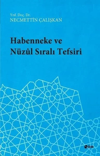 Habenneke ve Nüzul Sıralı Tefsiri Fiyatı, Yorumları ve Özellikleri