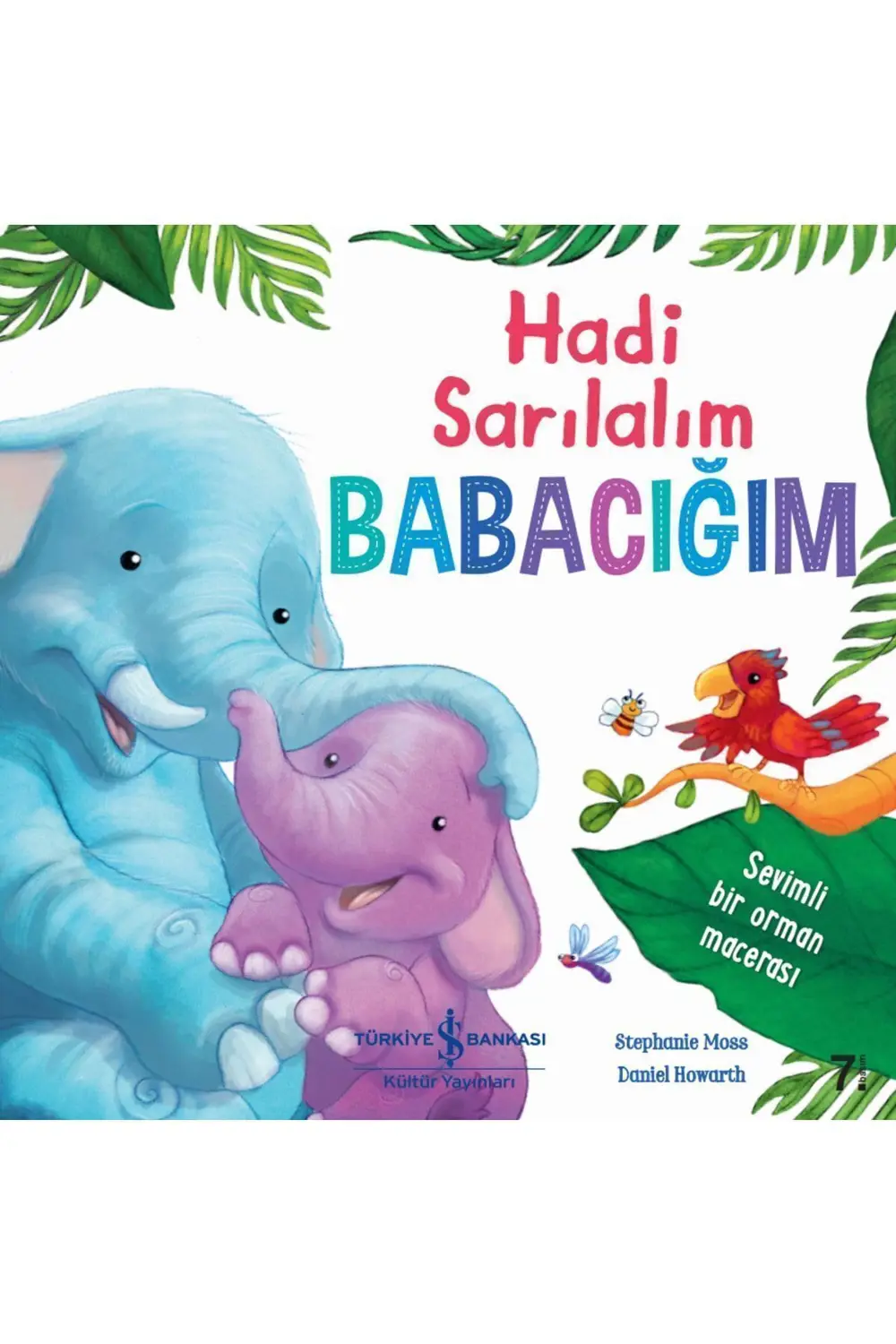 Hadi Sarılalım Babacığım Iş Bankası Kültür Yayınları