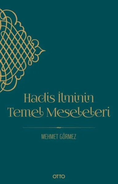 Hadis İlminin Temel Meseleleri Fiyatı, Yorumları ve Özellikleri