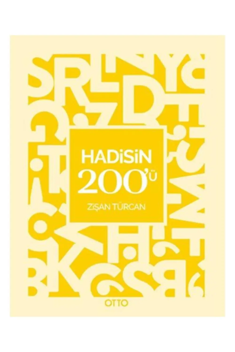 Hadisin 200’ü