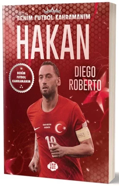 Hakan Çalhanoğlu - Benim Futbol Kahramanım Fiyatı, Yorumları ve Özellikleri