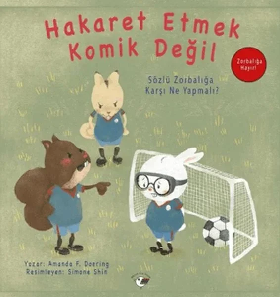 Hakaret Etmek Komik Değil - Zorbalığa Hayır! Fiyatı, Yorumları ve Özellikleri