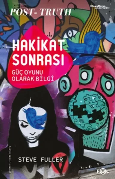 Hakikat Sonrası –Güç Oyunu Olarak Bilgi Fiyatı, Yorumları ve Özellikleri