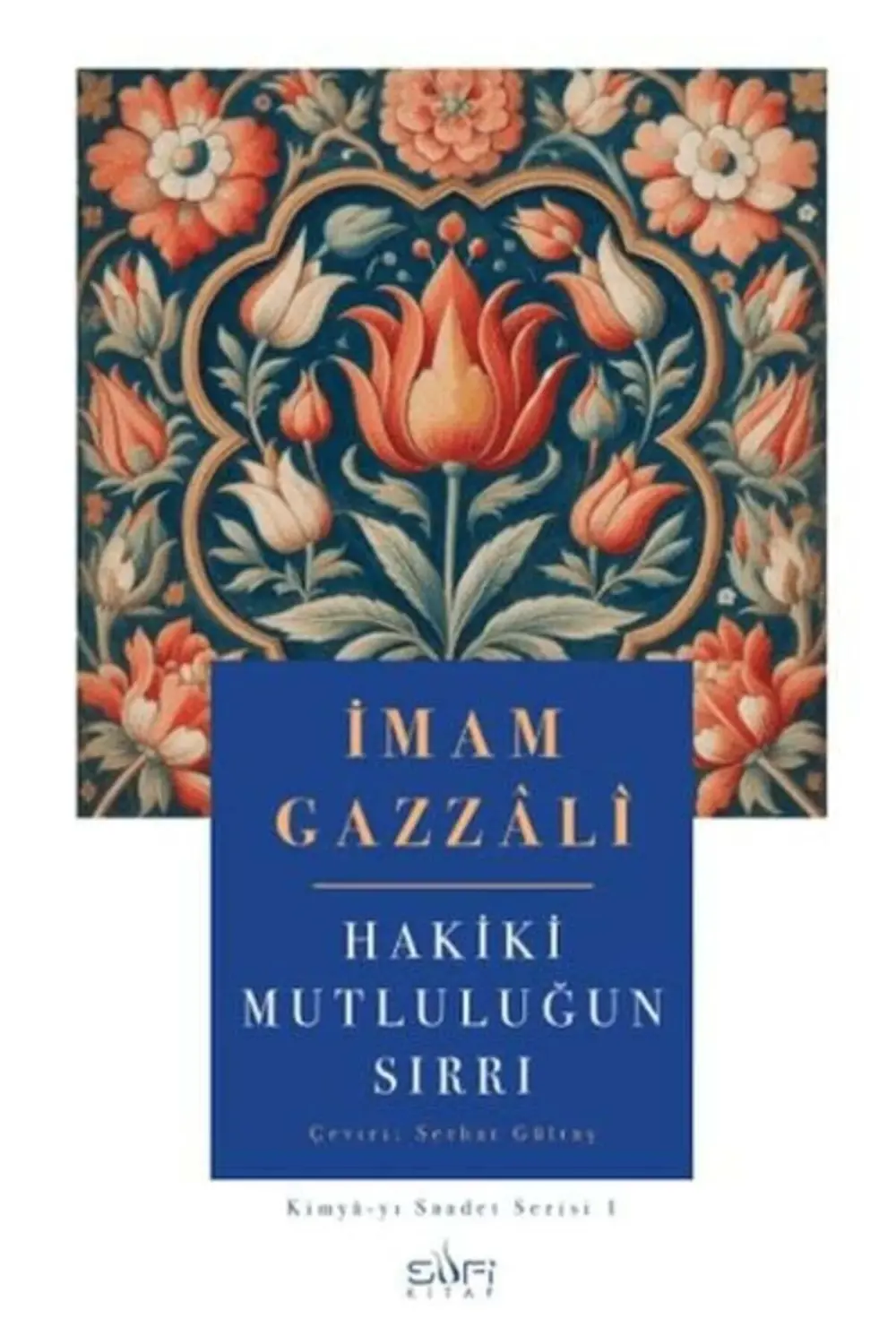 Hakiki Mutluluğun Sırrı