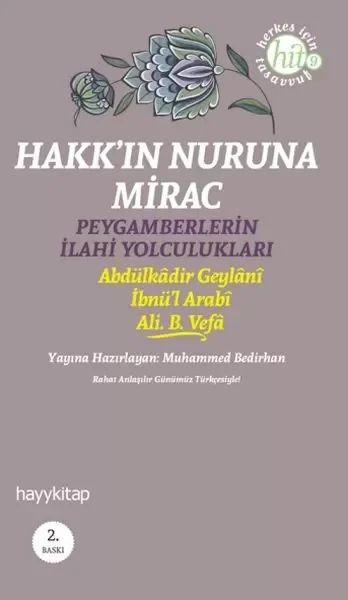 Hakk'ın Nuruna Mirac  Peygamberlerin İlahi Yolculukları