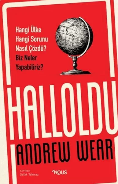 Halloldu: Hangi Ülke Hangi Sorunu Nasıl Çözdü? Biz Neler Yapabiliriz? Fiyatı, Yorumları ve Özellikleri