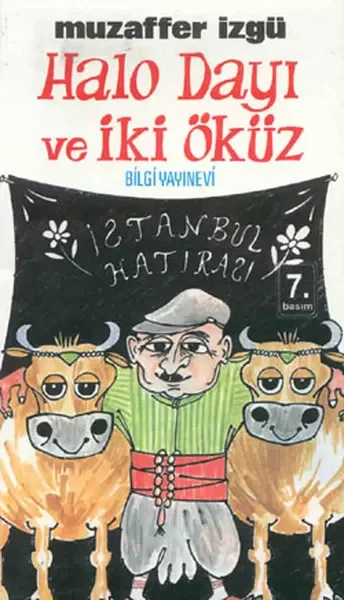 Halo Dayı ve İki Öküz Fiyatı, Yorumları ve Özellikleri