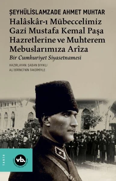Halâskâr-ı Mübeccelimiz Gazi Mustafa Kemal Paşa Hazretlerine Ve Muhterem Mebuslarımıza Arîza Fiyatı, Yorumları ve Özellikleri