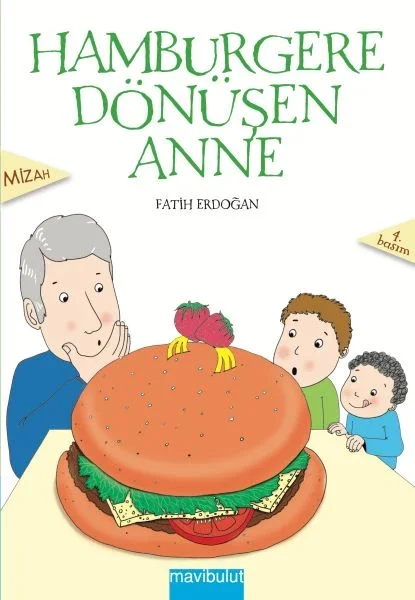 Hamburgere Dönüşen Anne Hamburgere Dönüşen Anne