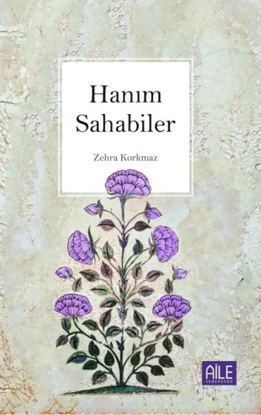 Hanım Sahabiler Fiyatı, Yorumları ve Özellikleri