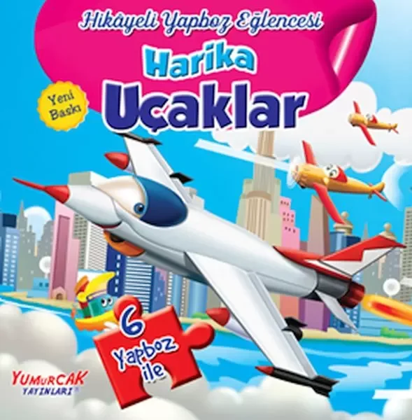 Harika Uçaklar - Hikayeli Yapboz Eğlencesi (6 Yapboz İle) Fiyatı, Yorumları ve Özellikleri