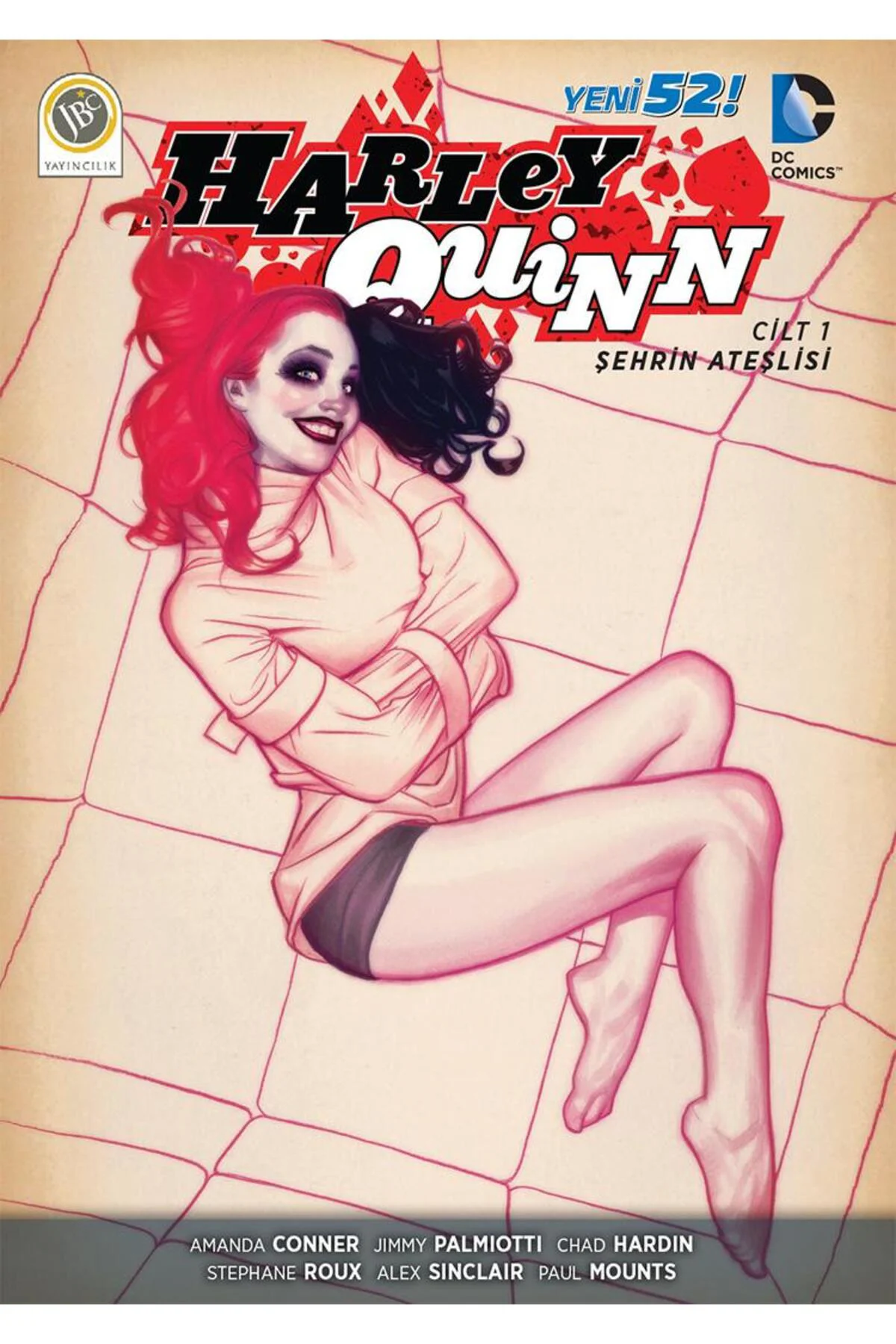 Harley Quinn Cilt 1 - Şehrin Ateşlisi