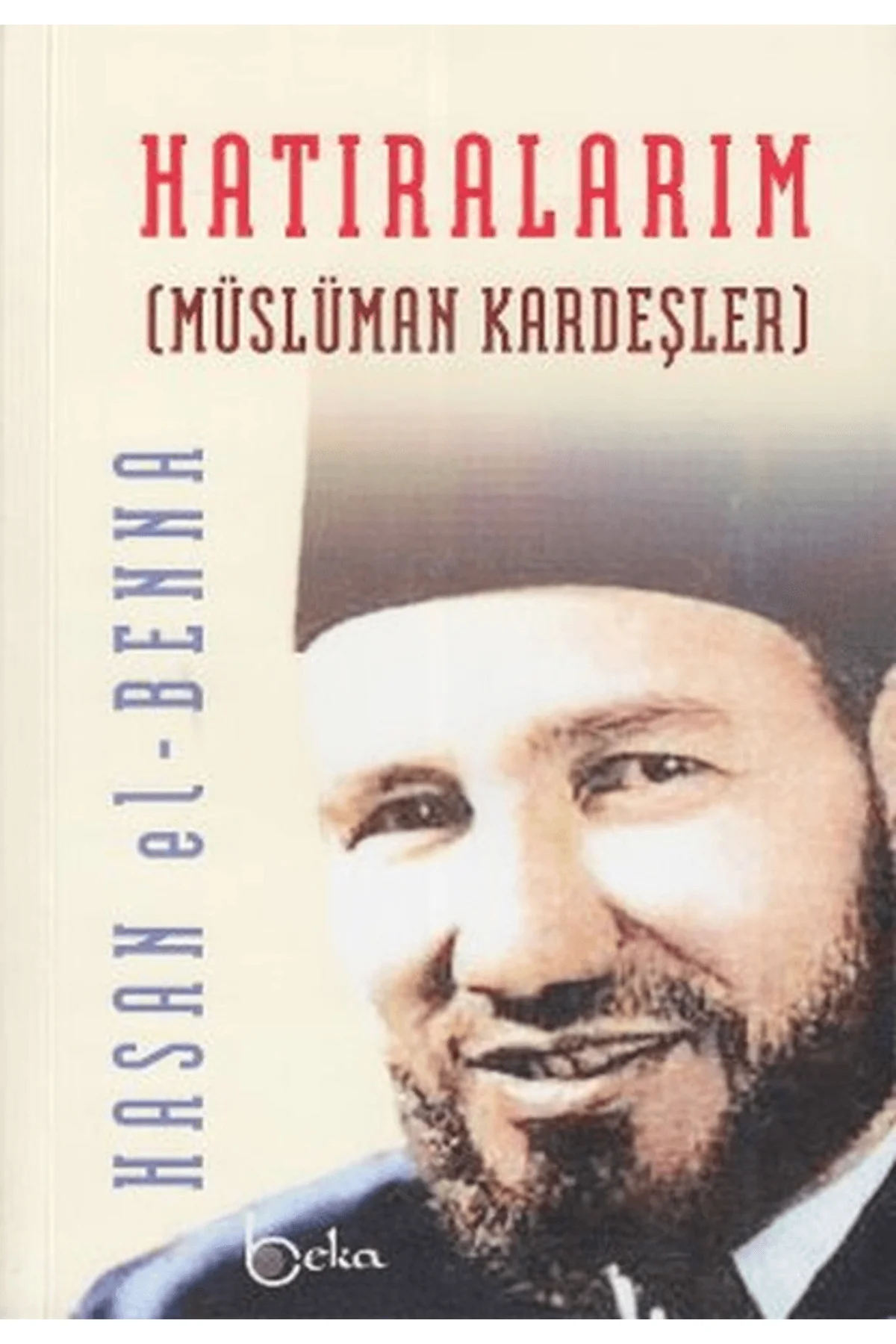 Hatıralarım (Ciltsiz)