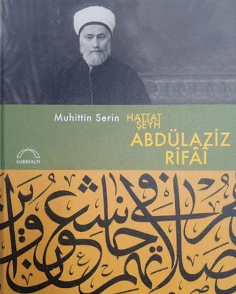 Hattat Şeyh Abdülaziz Rifai Hattat Şeyh Abdülaziz Rifai