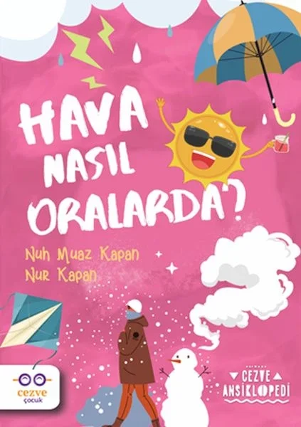 Hava Nasıl Oralarda ? - Cezve Ansiklopedi Fiyatı, Yorumları ve Özellikleri