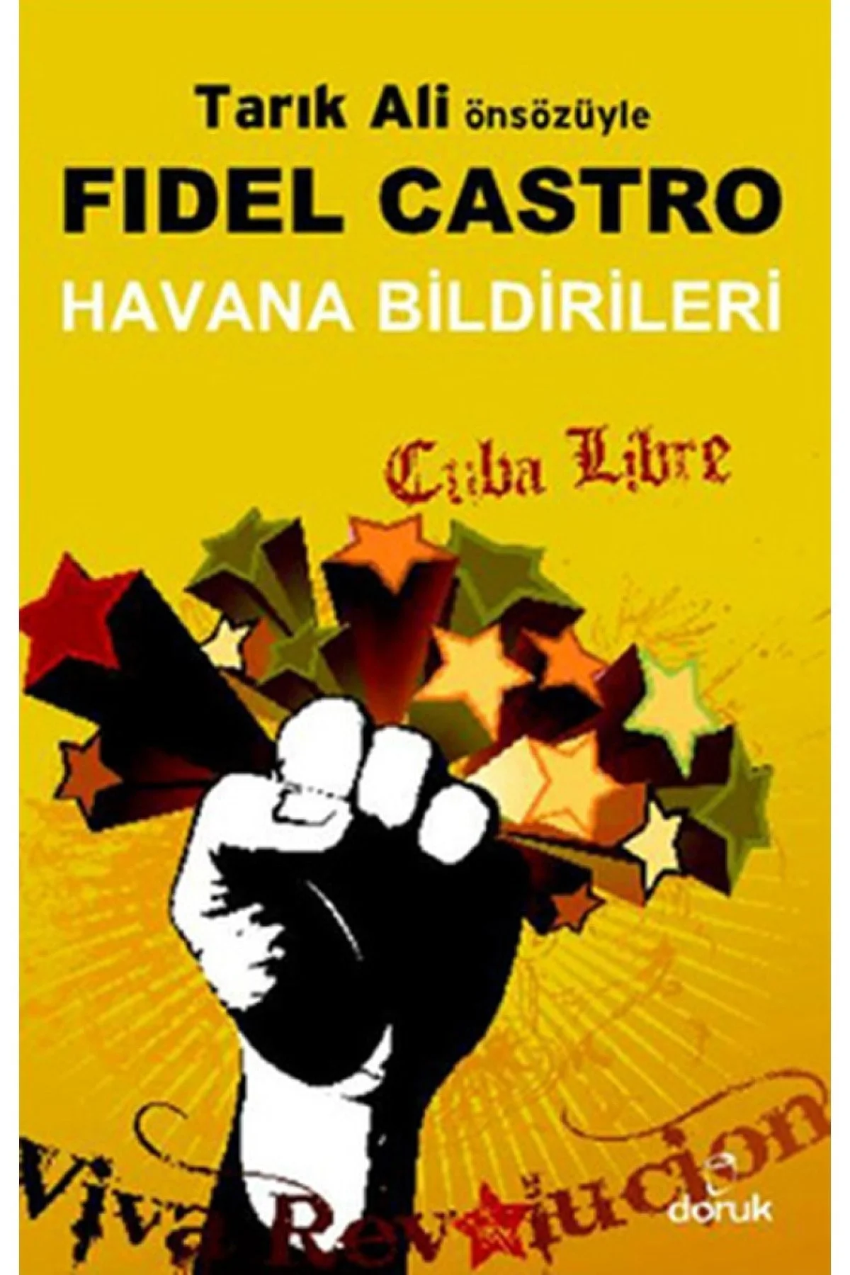 Havana Bildirileri Fidel Castro