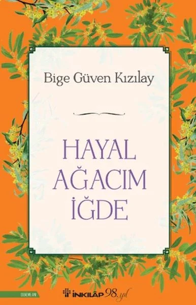 Hayal Ağacım İğde Fiyatı, Yorumları ve Özellikleri