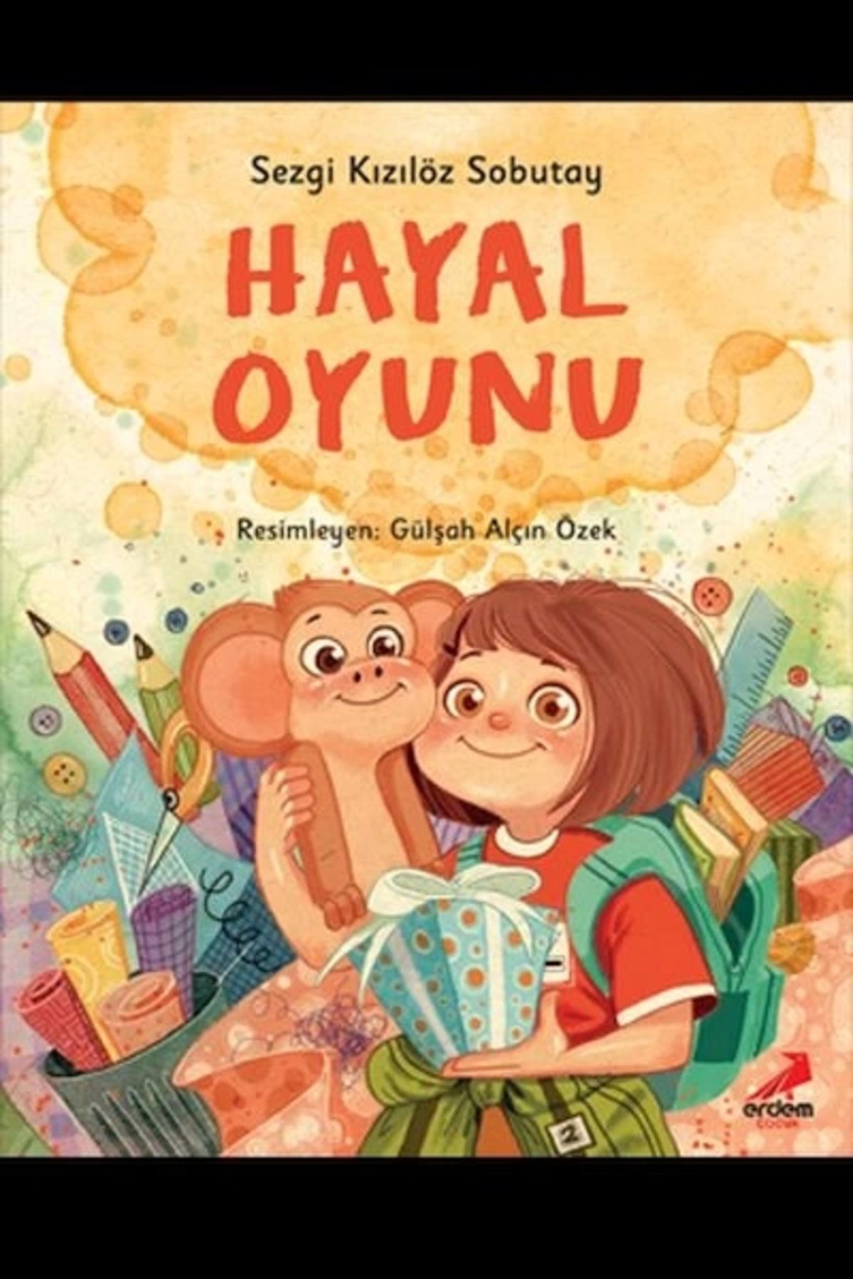 Hayal Oyunu Sezgi Kızılöz Sobutay Kitabı 24 Sayfa Erdem Çocuk