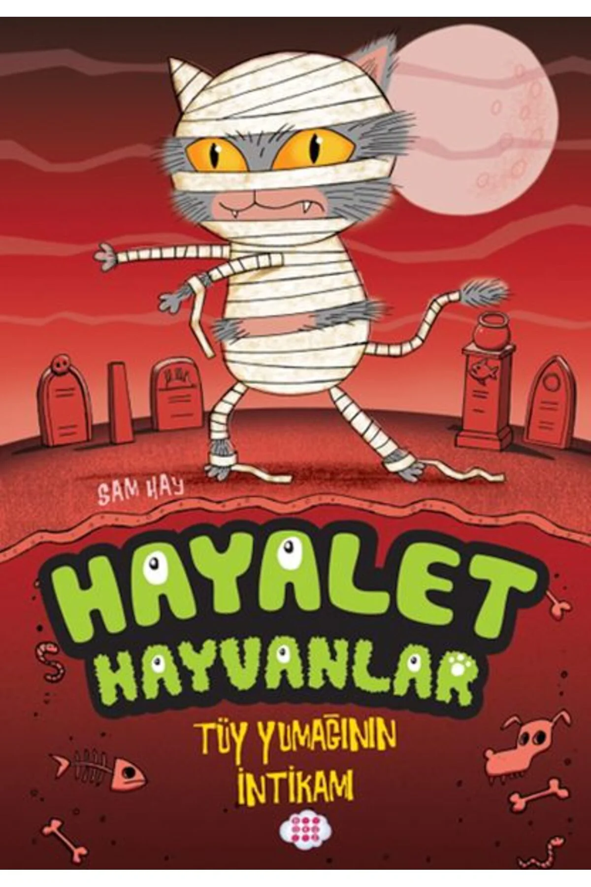 Hayalet Hayvanlar Tüy Yumağının İntikamı